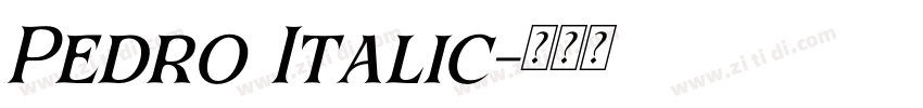 Pedro Italic字体转换